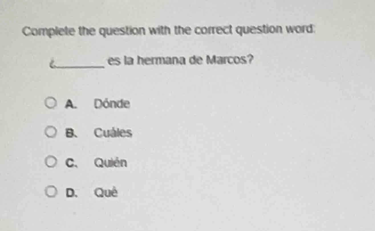 complete the question with the correct question word: ¿______ es la her…