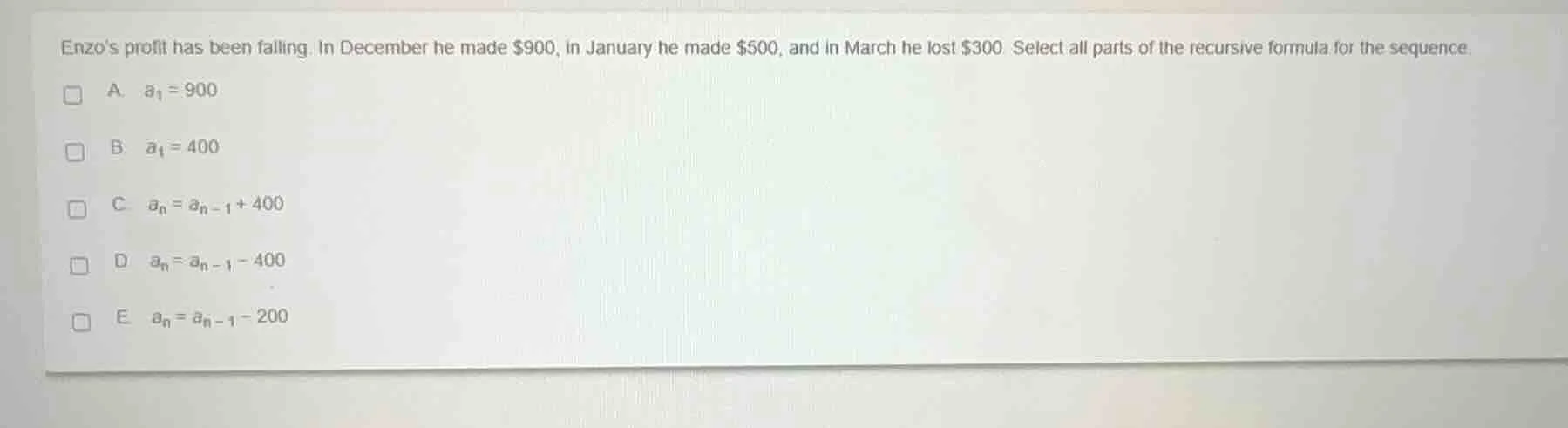 enzos profit has been falling. in december he made $900, in january he …