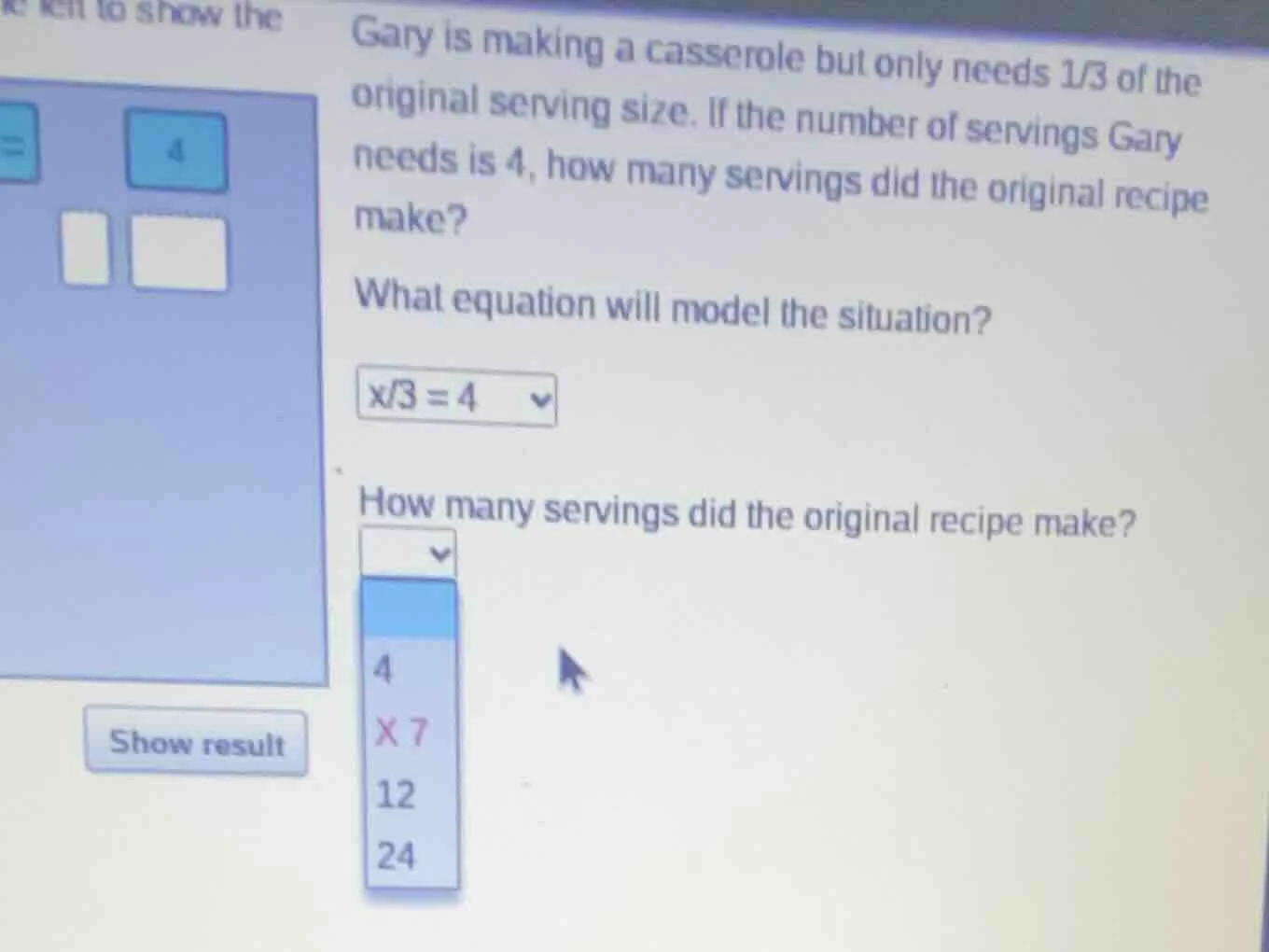 gary is making a casserole but only needs 1/3 of the original serving s…