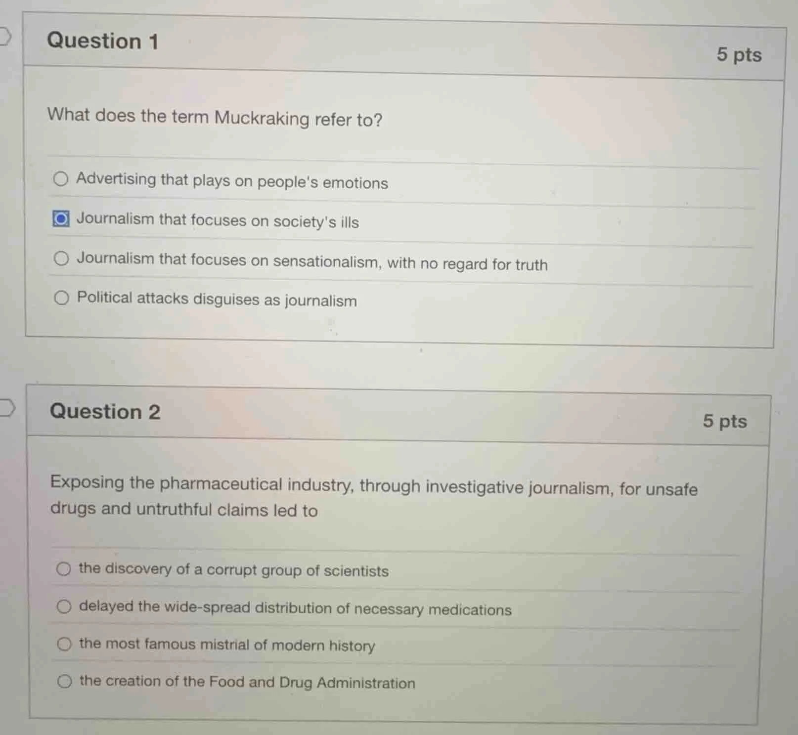 question 1 5 pts what does the term muckraking refer to? ○ advertising …