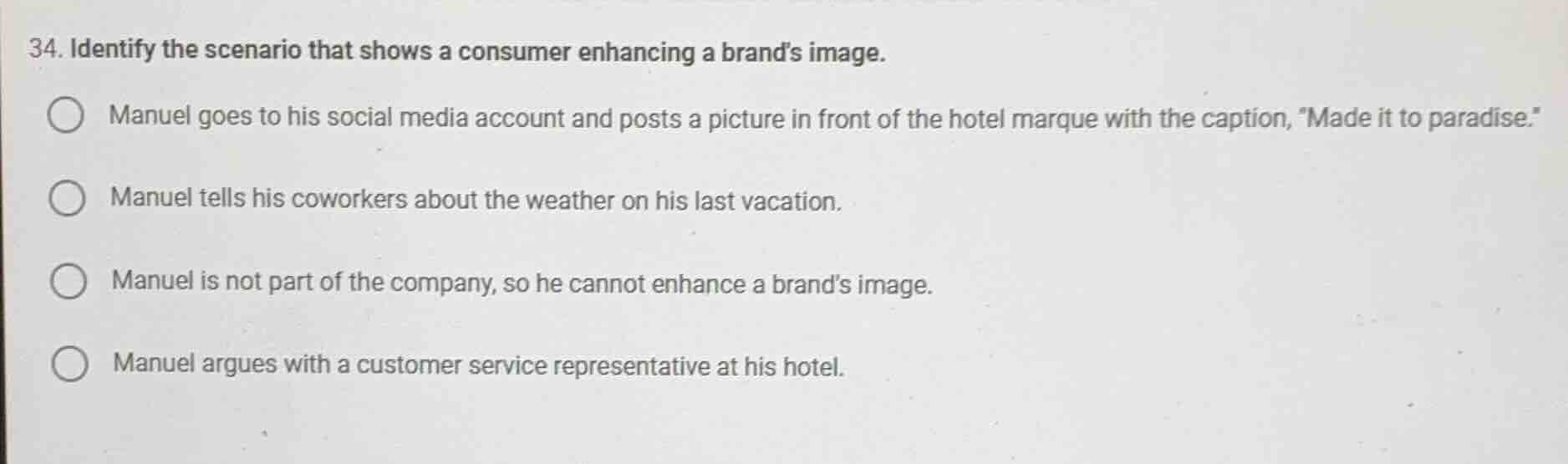 34. identify the scenario that shows a consumer enhancing a brands imag…
