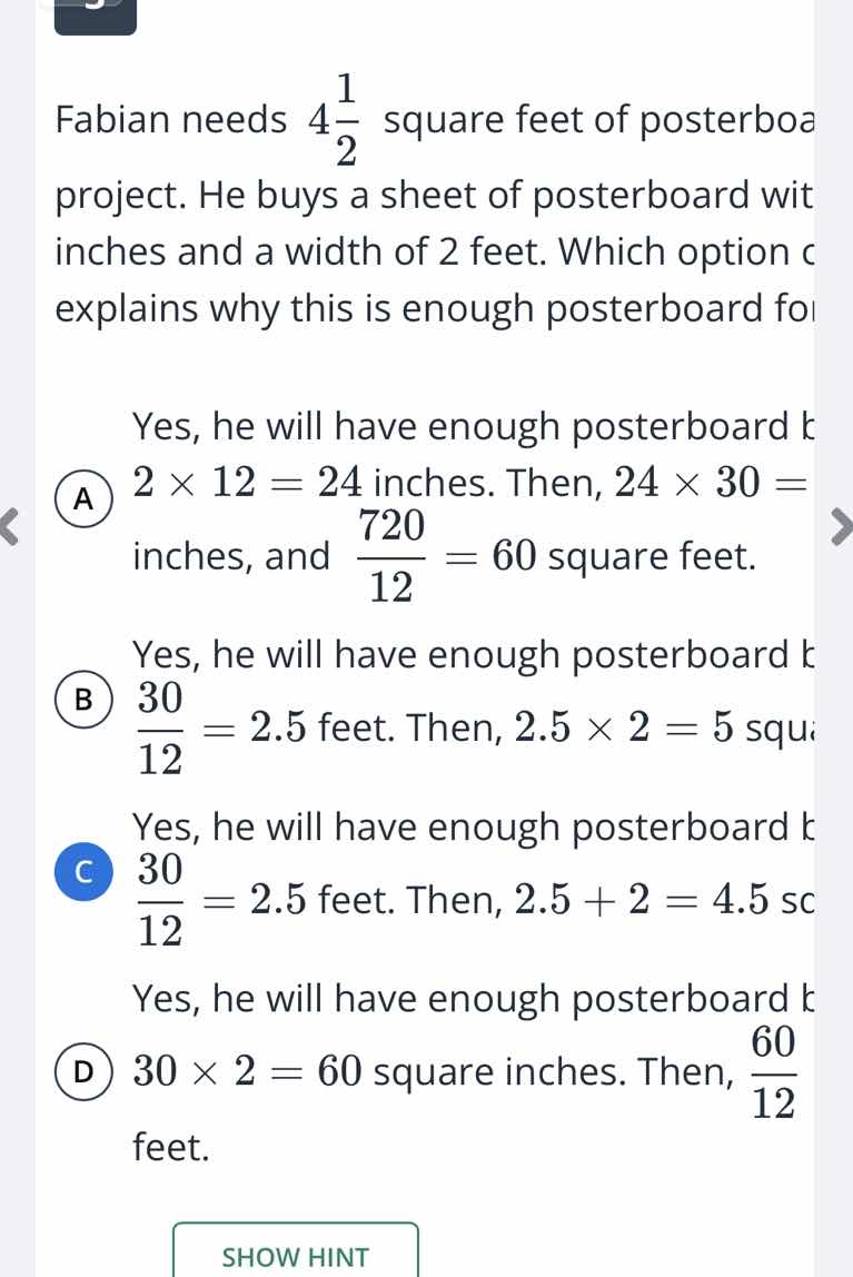 fabian needs $4\\frac{1}{2}$ square feet of posterboa project. he buys …