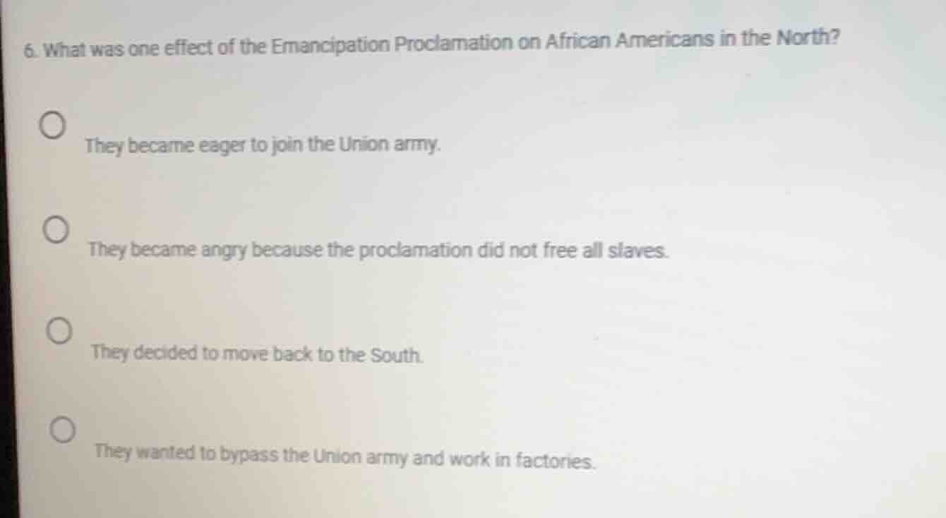6. what was one effect of the emancipation proclamation on african amer…