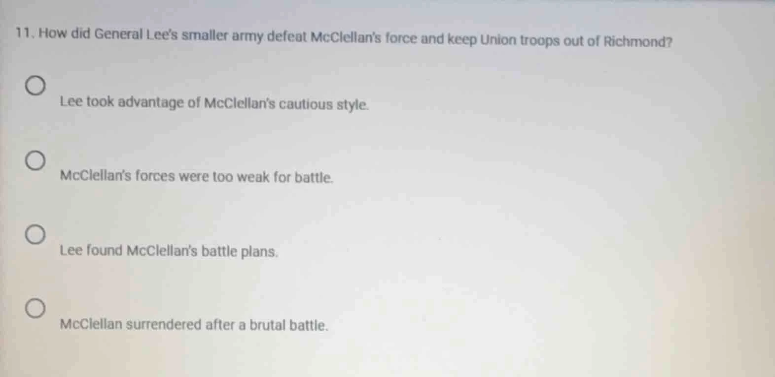 11. how did general lees smaller army defeat mcclellans force and keep …