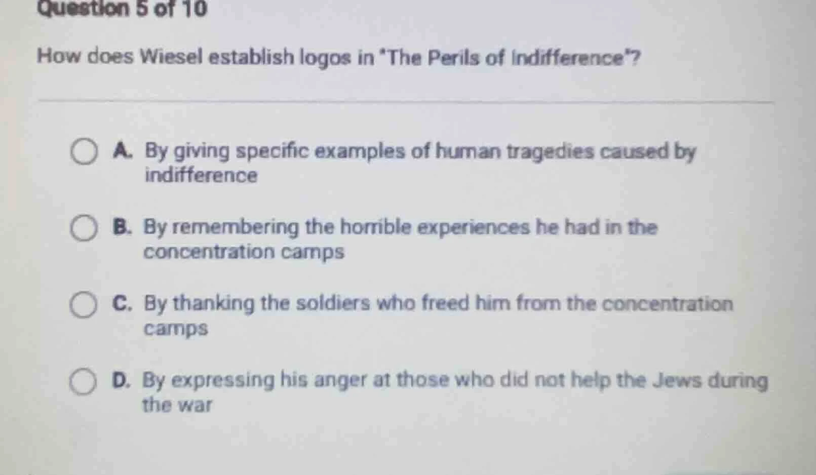 question 5 of 10 how does wiesel establish logos in *the perils of indi…