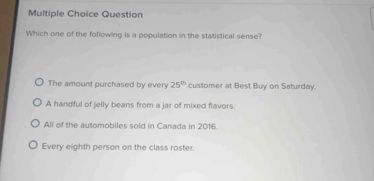 multiple choice question which one of the following is a population in …