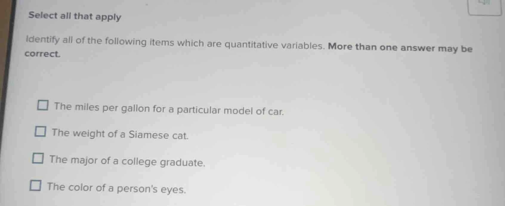 select all that apply identify all of the following items which are qua…