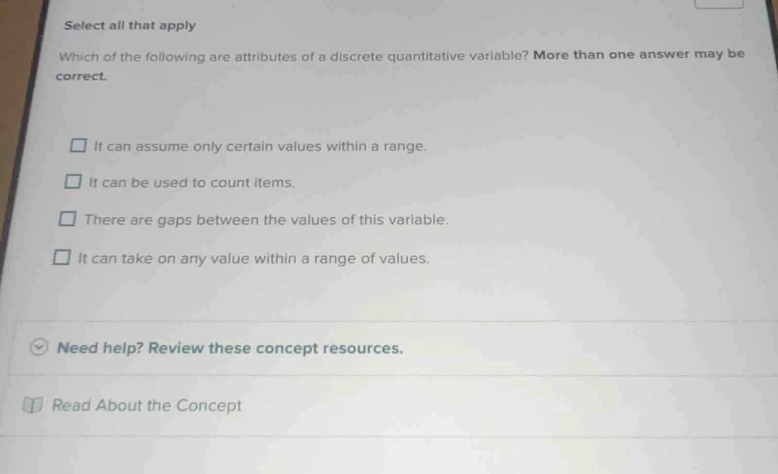 select all that apply which of the following are attributes of a discre…
