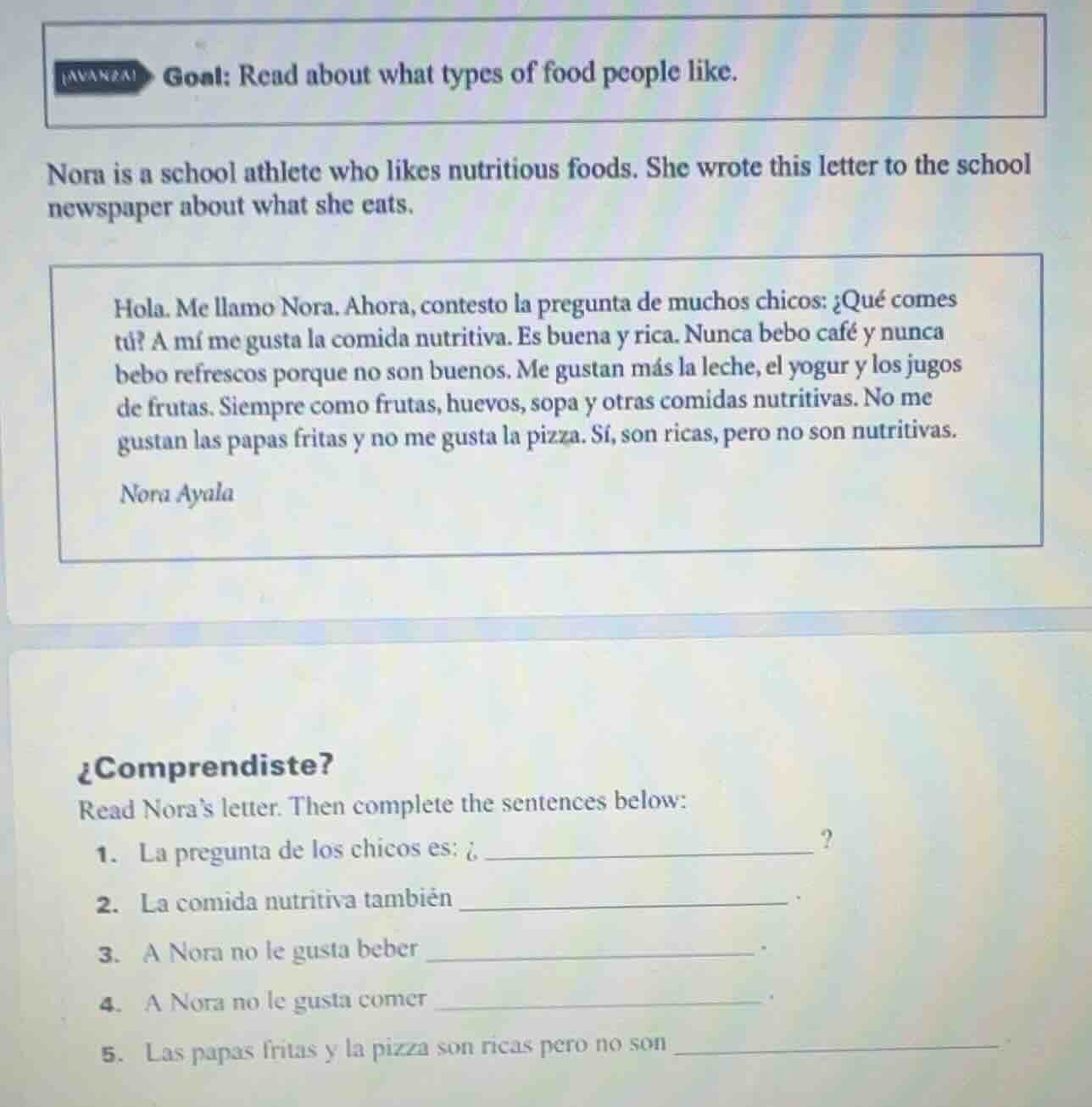 ¡avanza! goal: read about what types of food people like. nora is a sch…