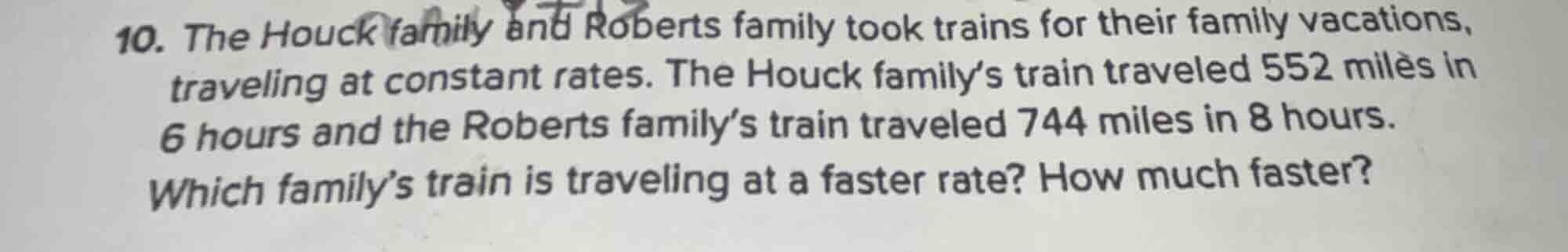 10. the houck family and roberts family took trains for their family va…
