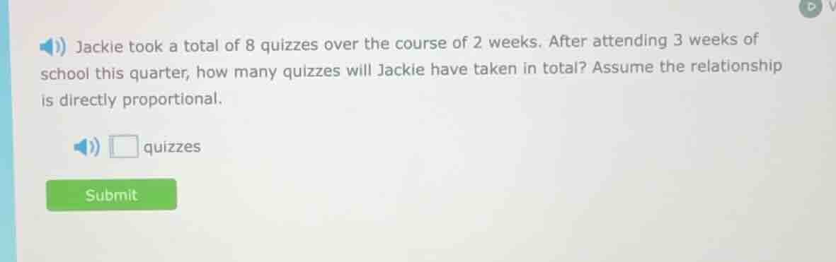 jackie took a total of 8 quizzes over the course of 2 weeks. after atte…