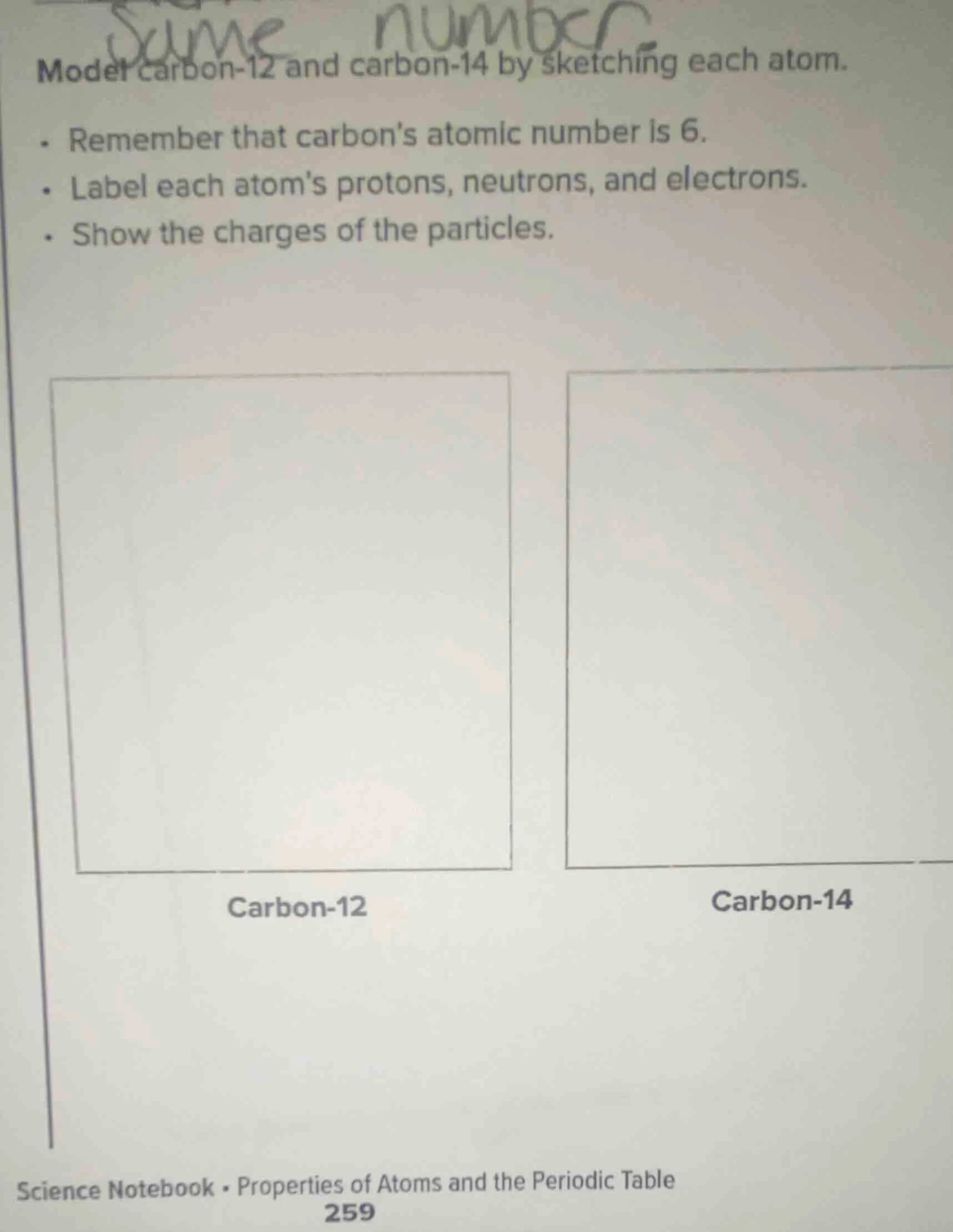 model carbon-12 and carbon-14 by sketching each atom. - remember that c…