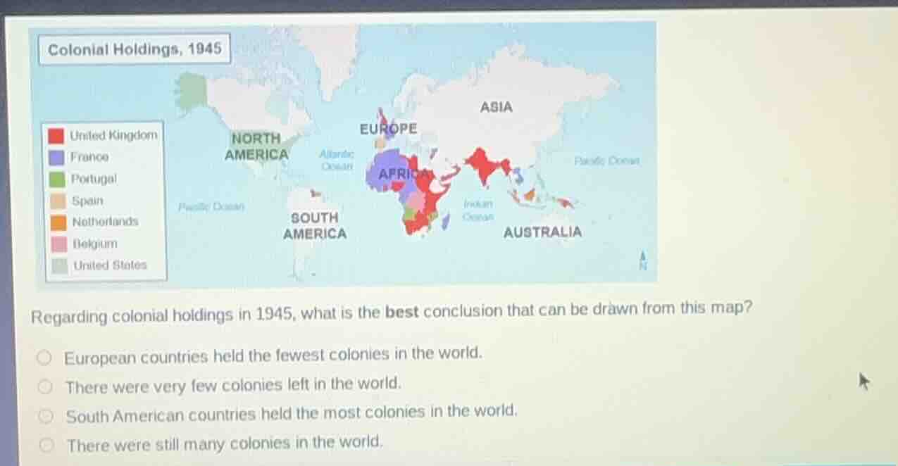 colonial holdings, 1945 united kingdom france portugal spain netherland…