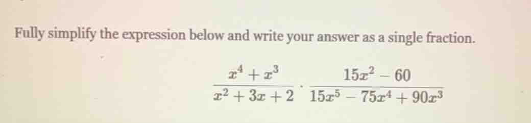 fully simplify the expression below and write your answer as a single f…