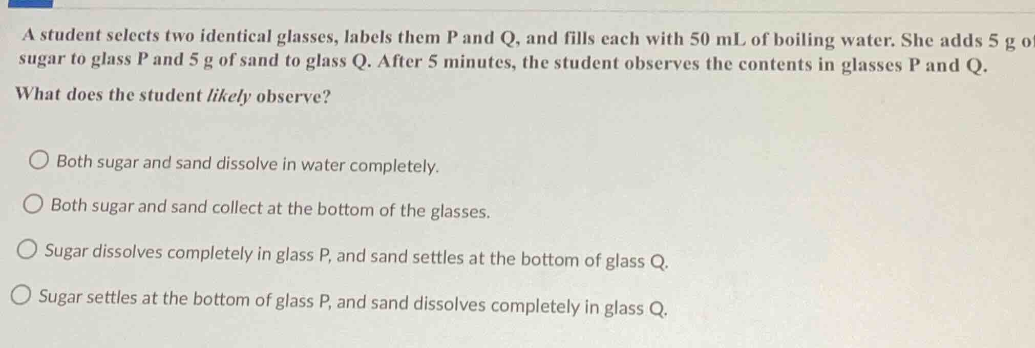a student selects two identical glasses, labels them p and q, and fills…