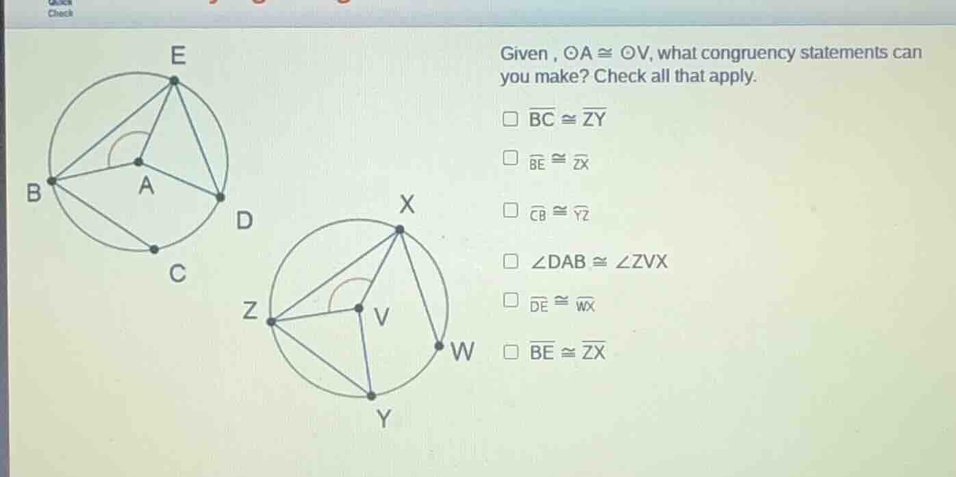 given , $odot a cong odot v$, what congruency statements can you make? …