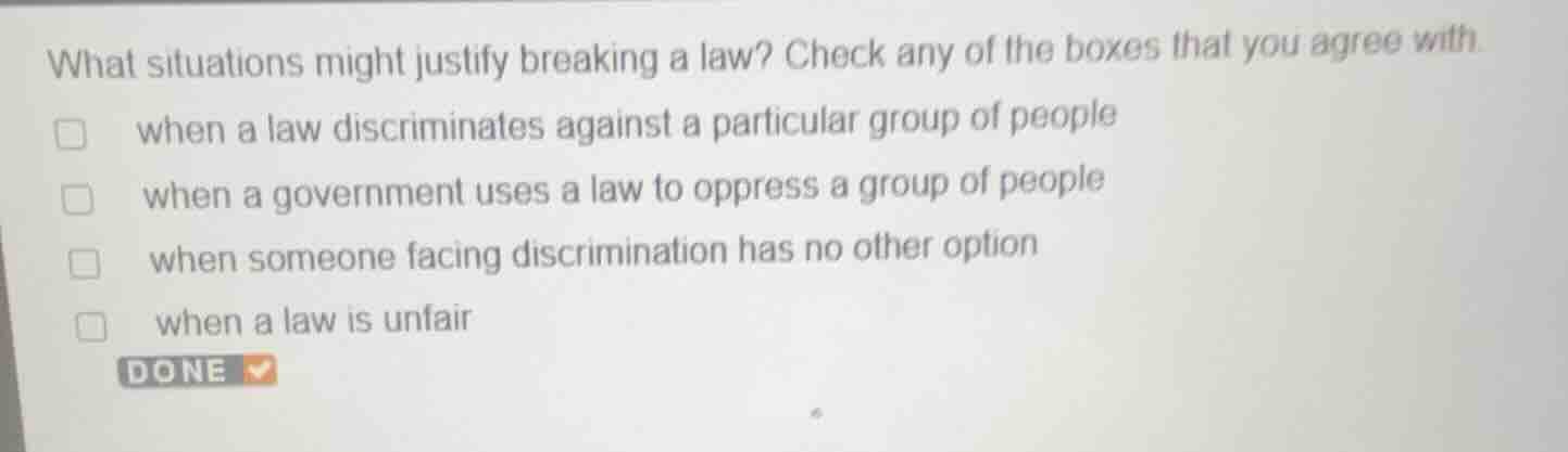 what situations might justify breaking a law? check any of the boxes th…