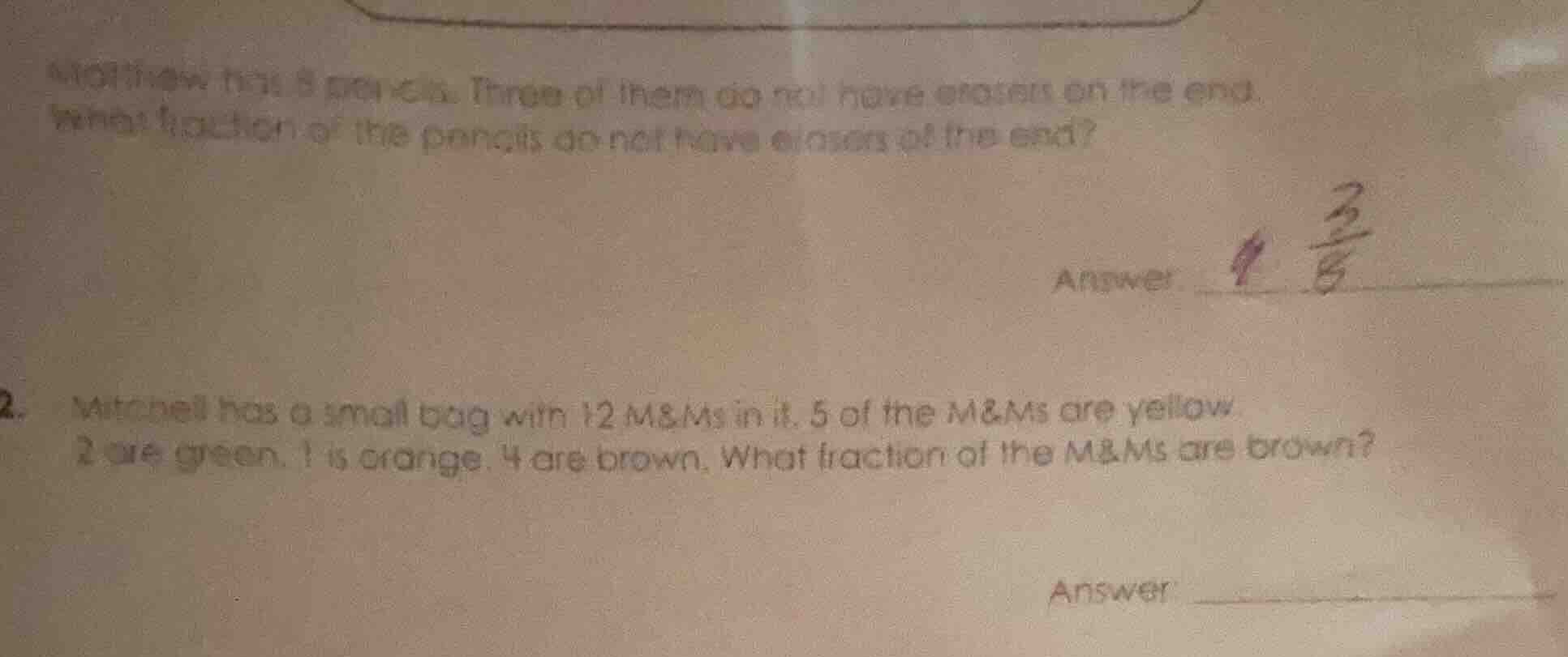 1. matthew has 8 pencils. three of them do not have erasers on the end.…