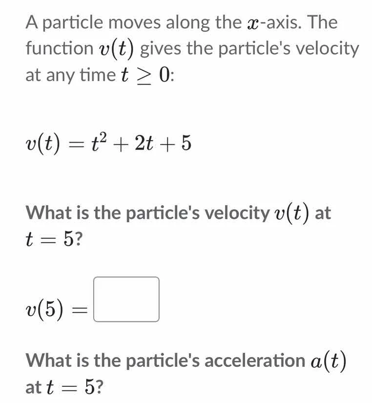a particle moves along the $x$-axis. the function $v(t)$ gives the part…