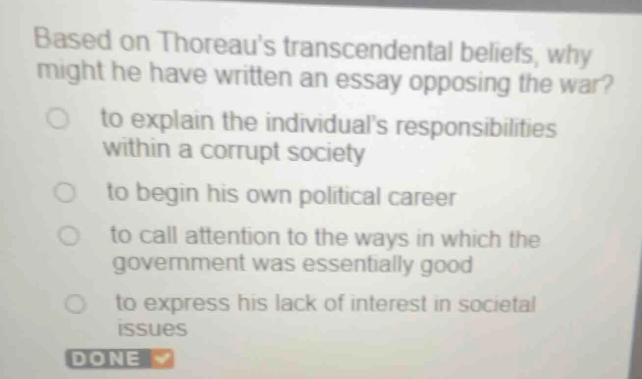 based on thoreaus transcendental beliefs, why might he have written an …