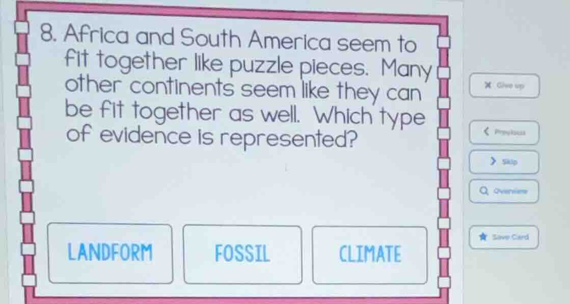 8. africa and south america seem to fit together like puzzle pieces. ma…