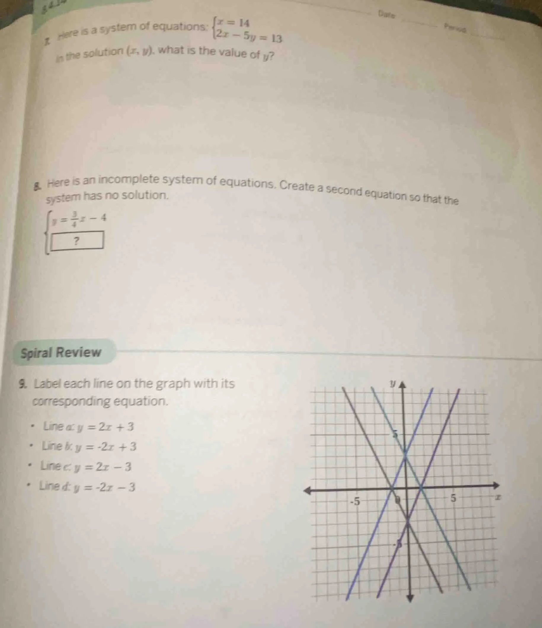 7. here is a system of equations: $\begin{cases} x = 14 \\ 2x - 5y = 13…