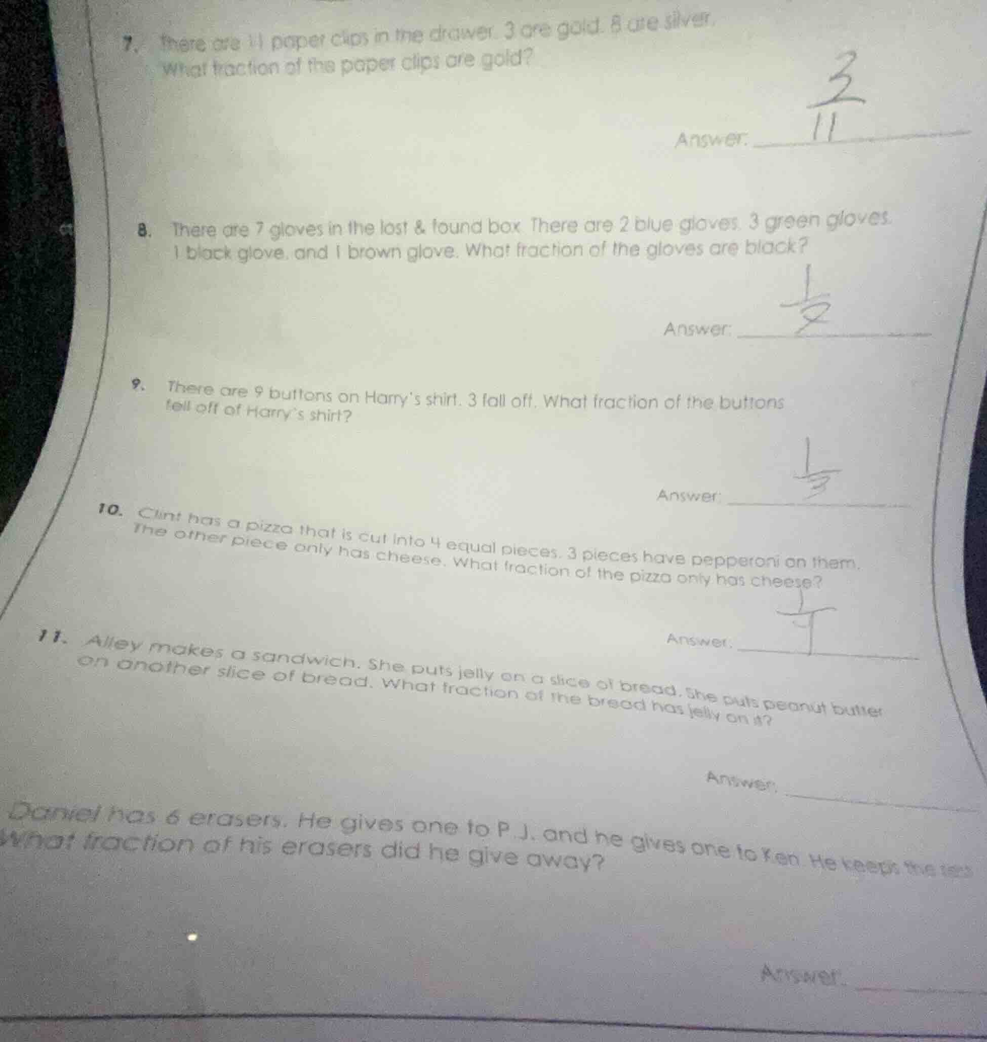 7. there are 11 paper clips in the drawer. 3 are gold. 8 are silver. wh…