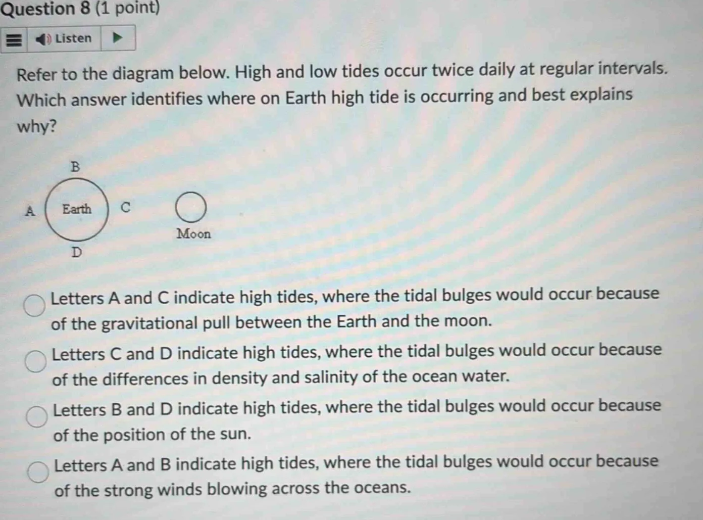 question 8 (1 point)listenrefer to the diagram below. high and low tide…