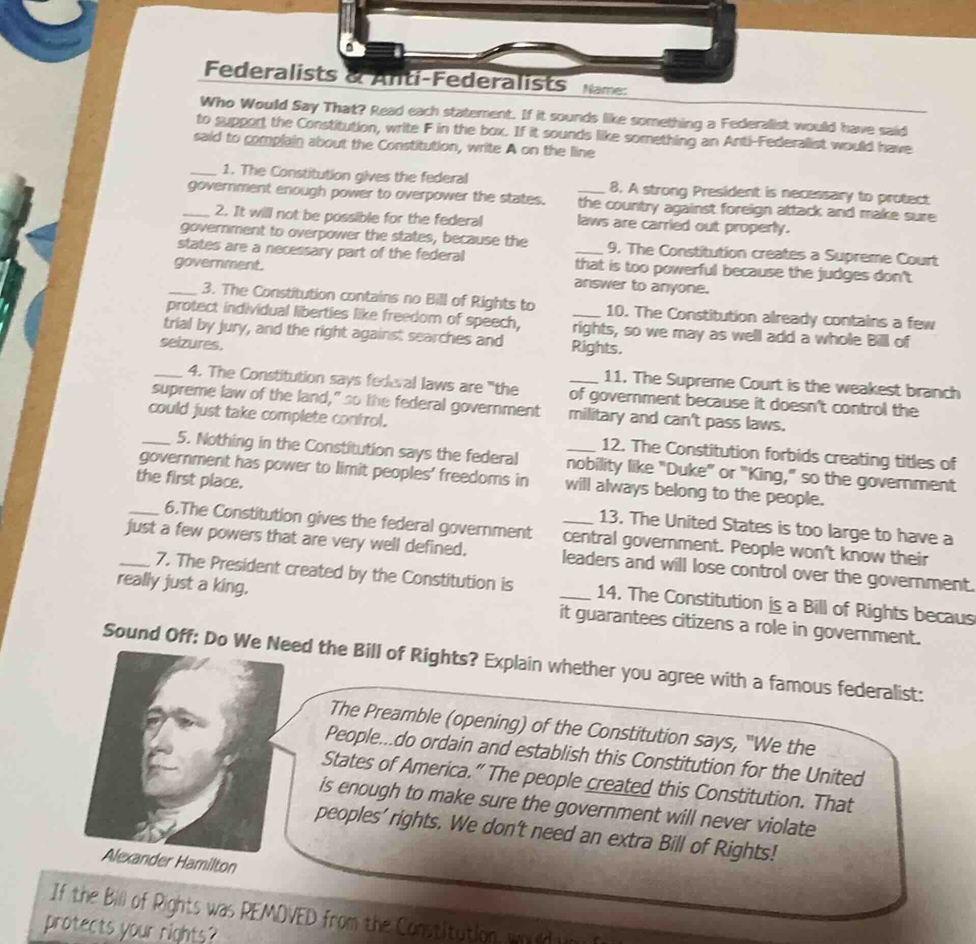 federalists & anti-federalists name: who would say that? read each stat…