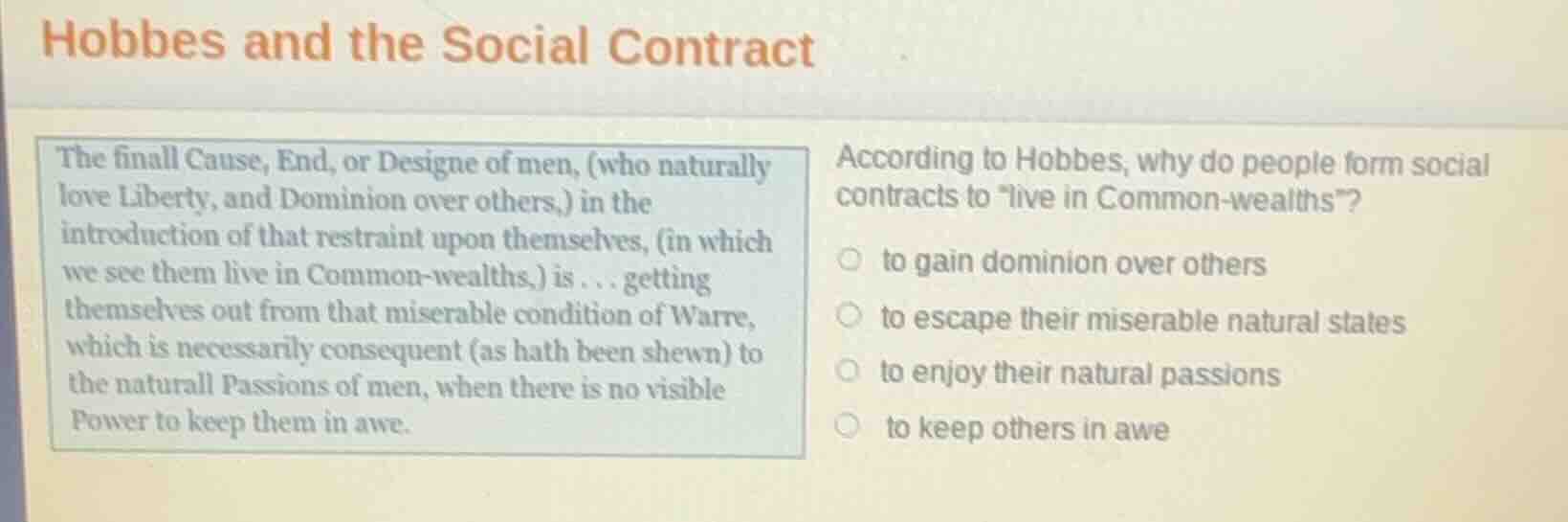 hobbes and the social contract the finall cause, end, or designe of men…