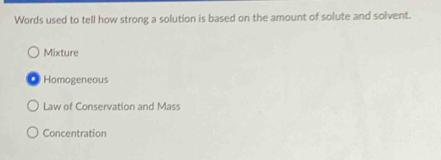 words used to tell how strong a solution is based on the amount of solu…