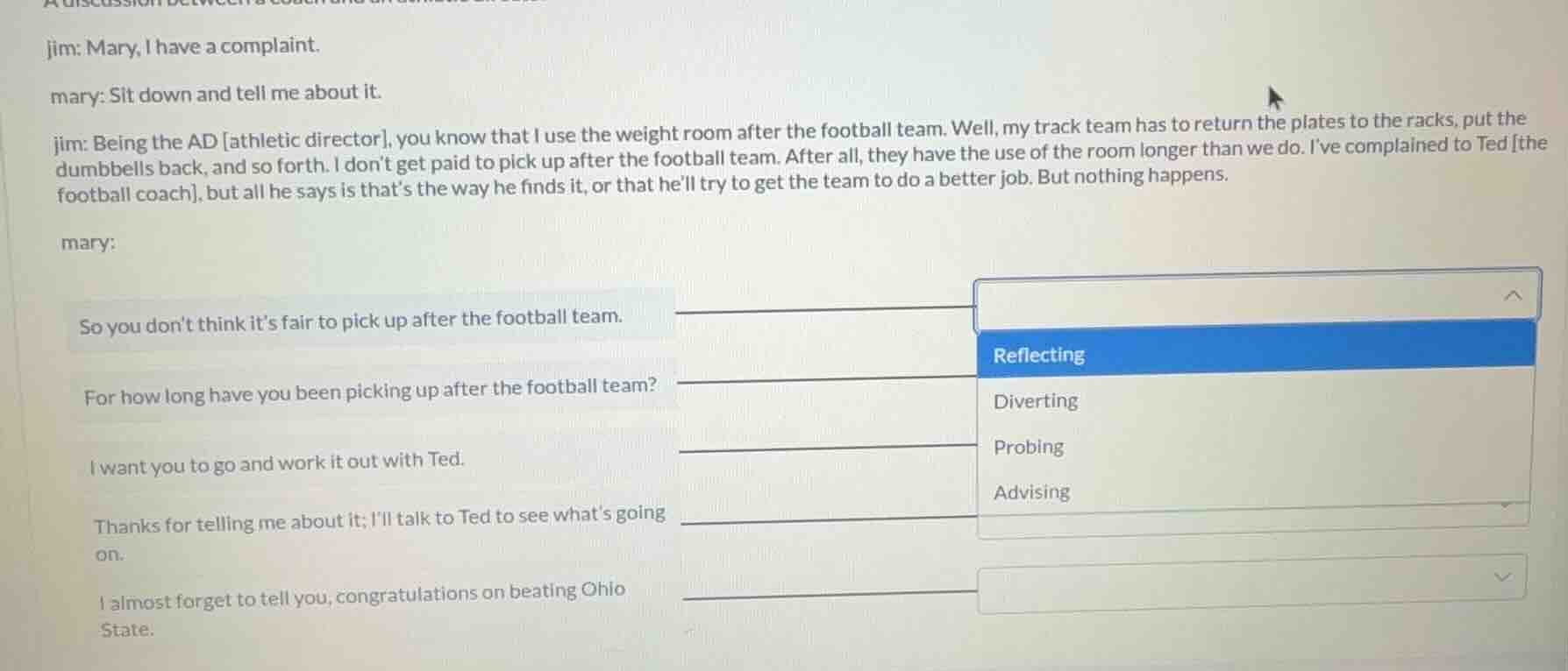 jim: mary, i have a complaint. mary: sit down and tell me about it. jim…