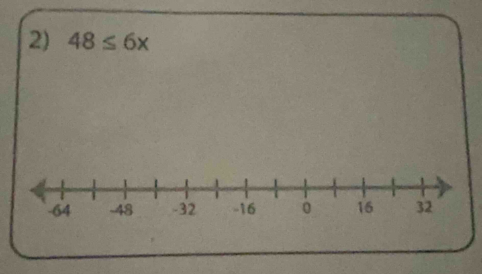 2) $48 \\leq 6x$