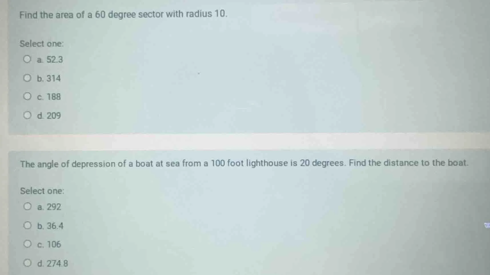 find the area of a 60 degree sector with radius 10. select one: a. 52.3…