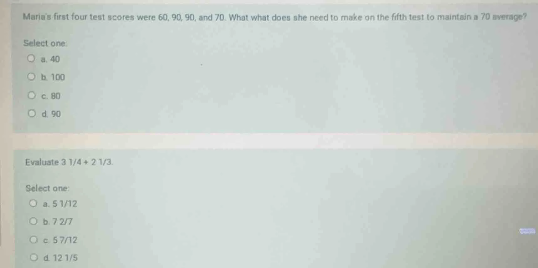 marias first four test scores were 60, 90, 90, and 70. what does she ne…