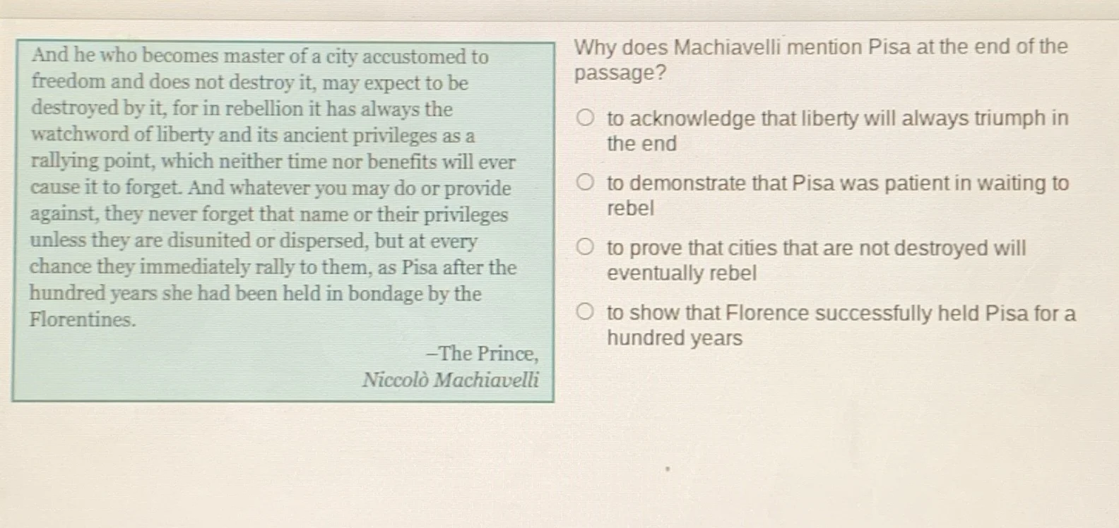 and he who becomes master of a city accustomed to freedom and does not …