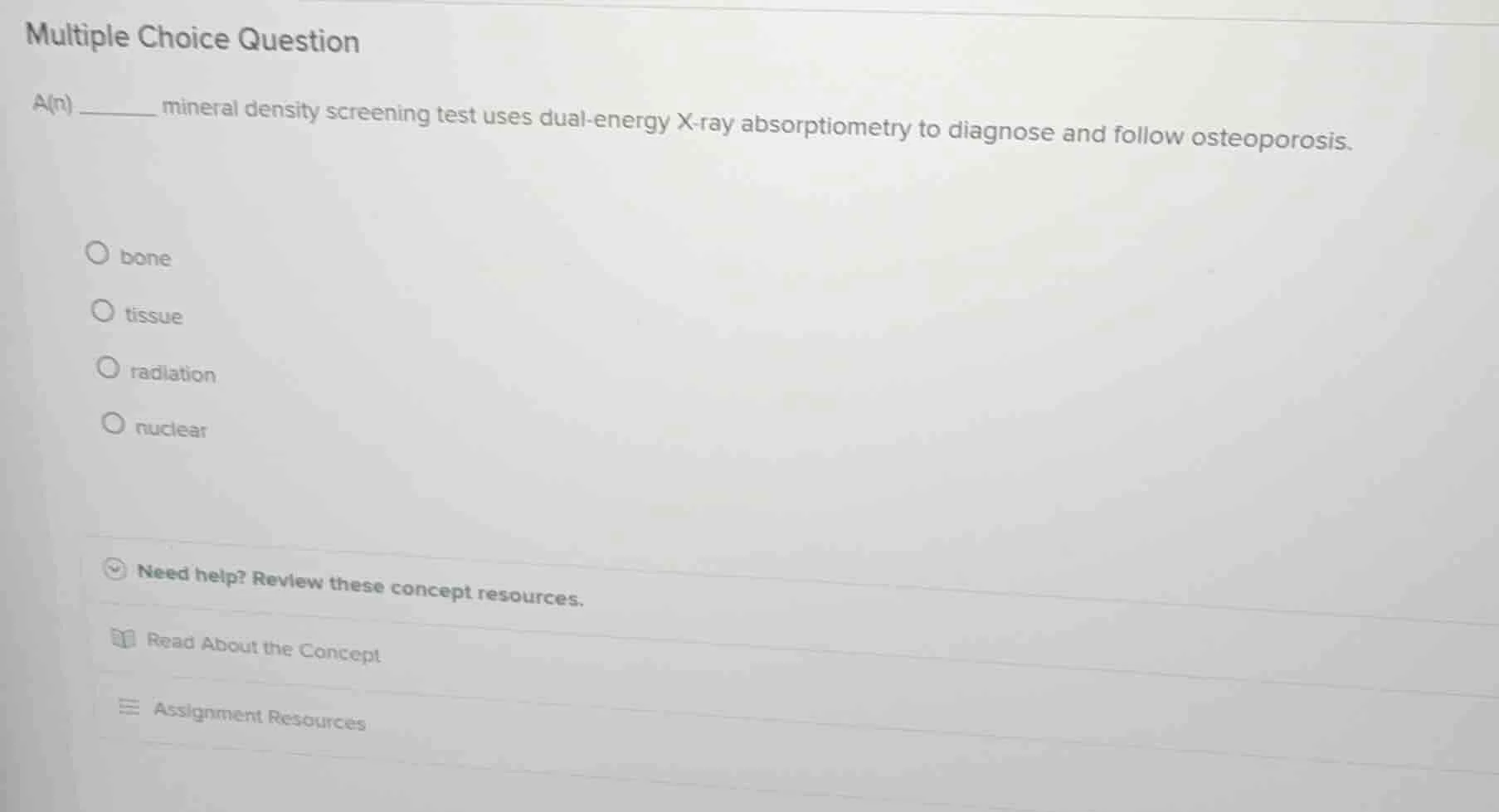 multiple choice question a(n) ______ mineral density screening test use…