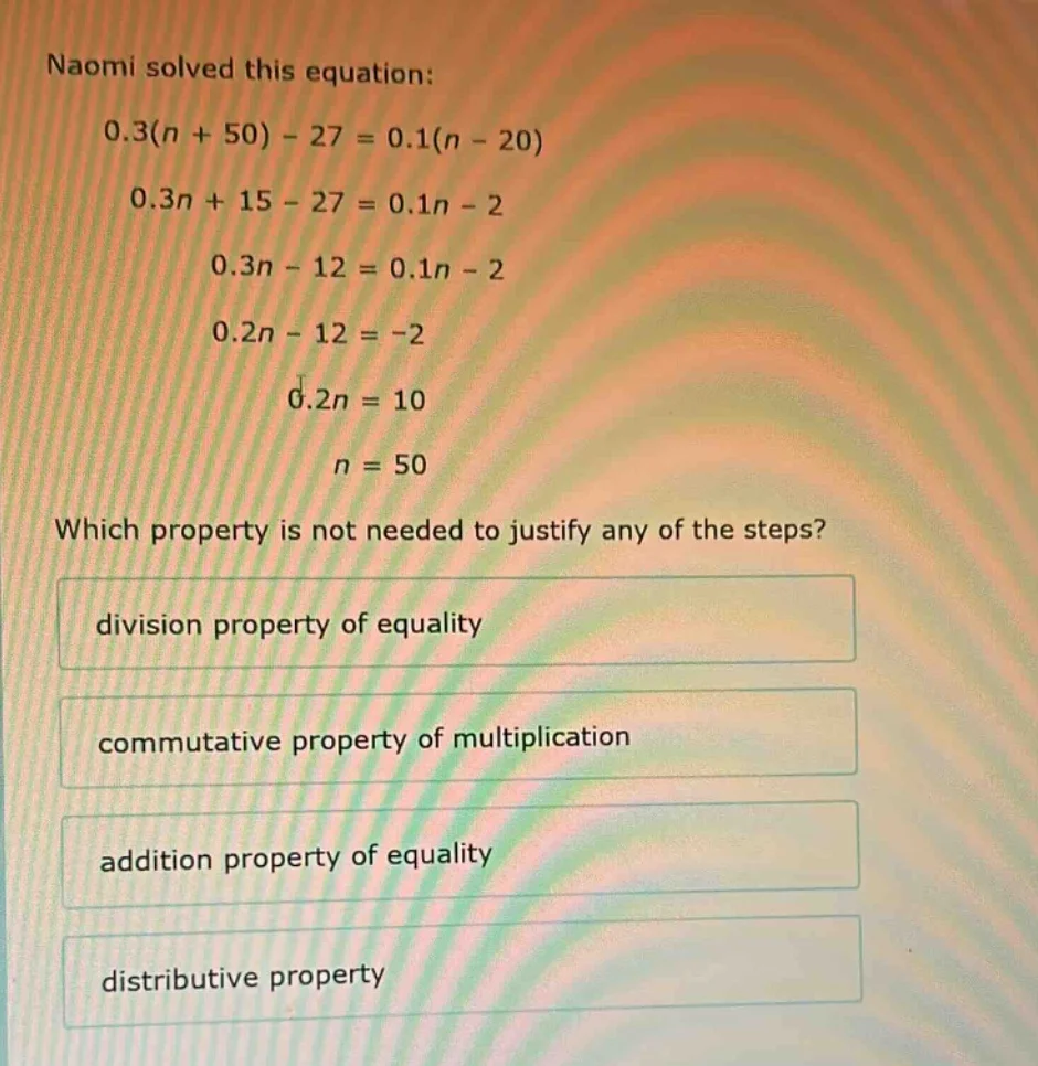 naomi solved this equation: $0.3(n + 50) - 27 = 0.1(n - 20)$ $0.3n + 15…