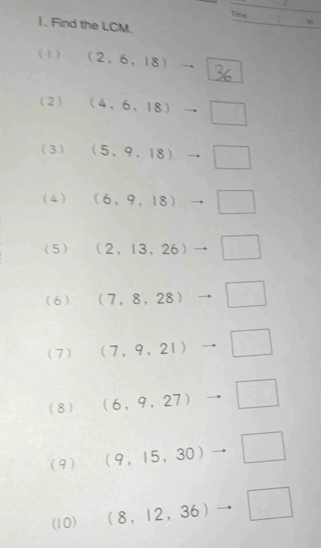 1. find the lcm. (1) (2, 6, 18) → □ (2) (4, 6, 18) → □ (3) (5, 9, 18) →…