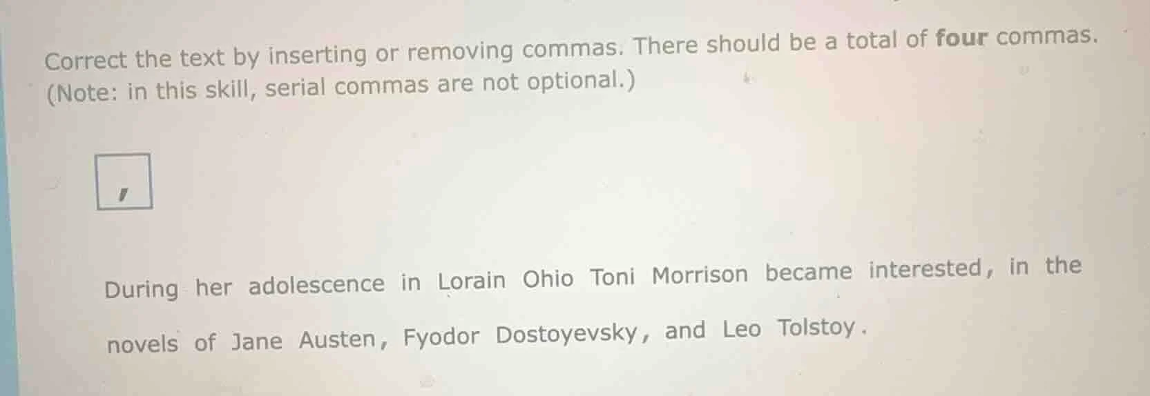 correct the text by inserting or removing commas. there should be a tot…