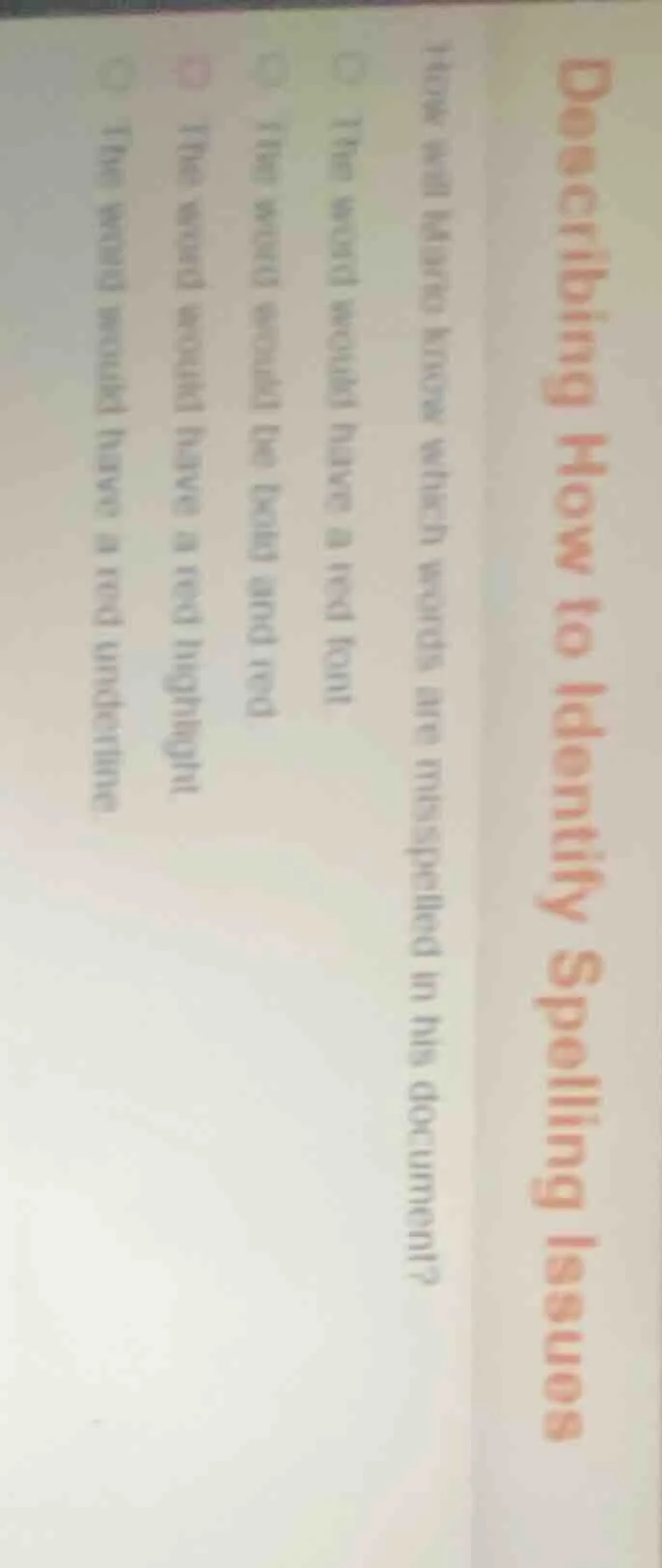 describing how to identify spelling issues how will mario know which wo…