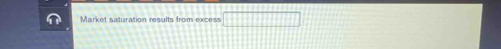 market saturation results from excess