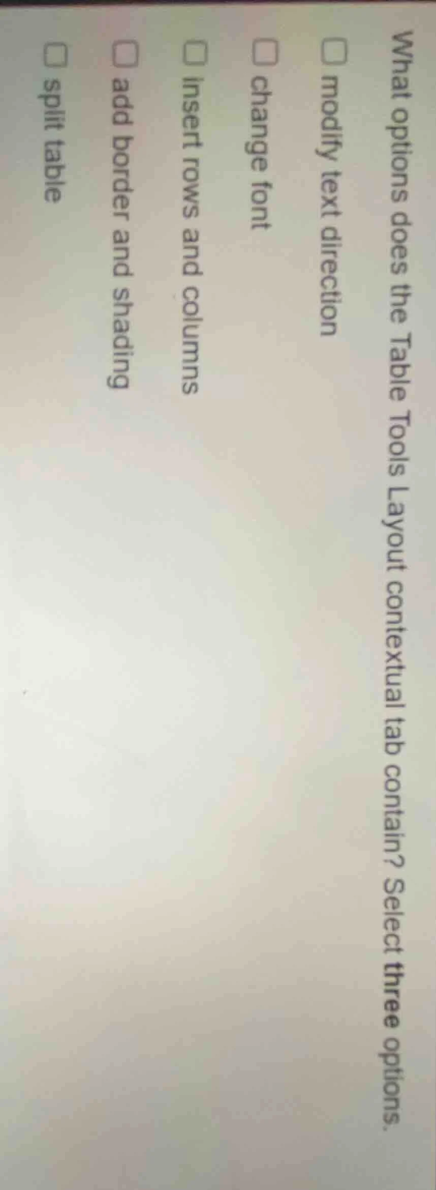 what options does the table tools layout contextual tab contain? select…