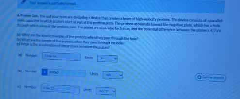 a proton gun. you and your team are designing a device that creates a b…
