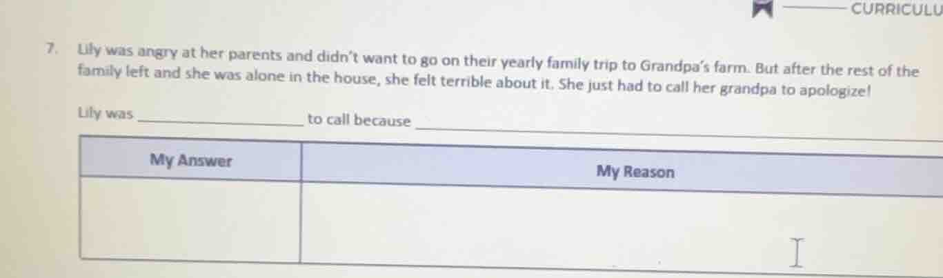 7. lily was angry at her parents and didnt want to go on their yearly f…