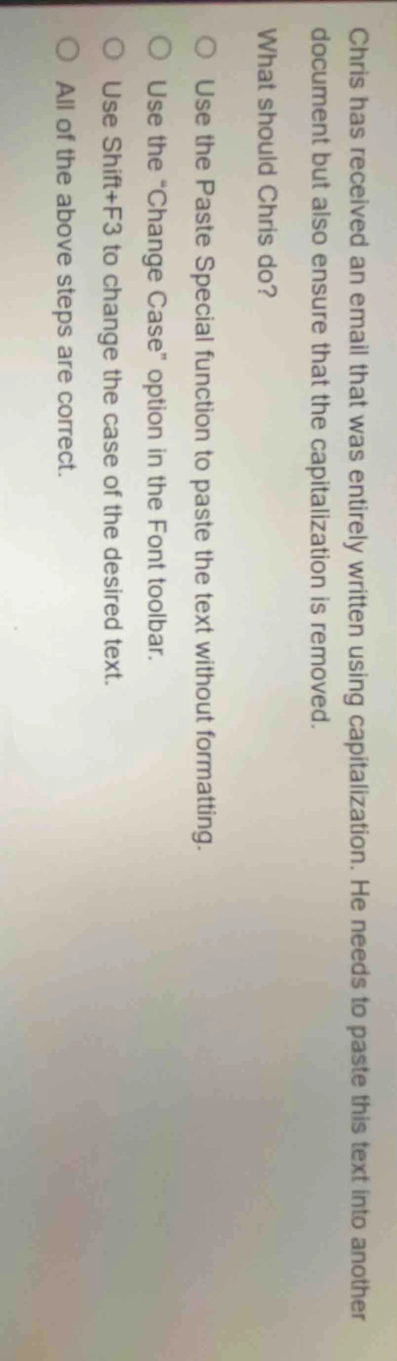 chris has received an email that was entirely written using capitalizat…