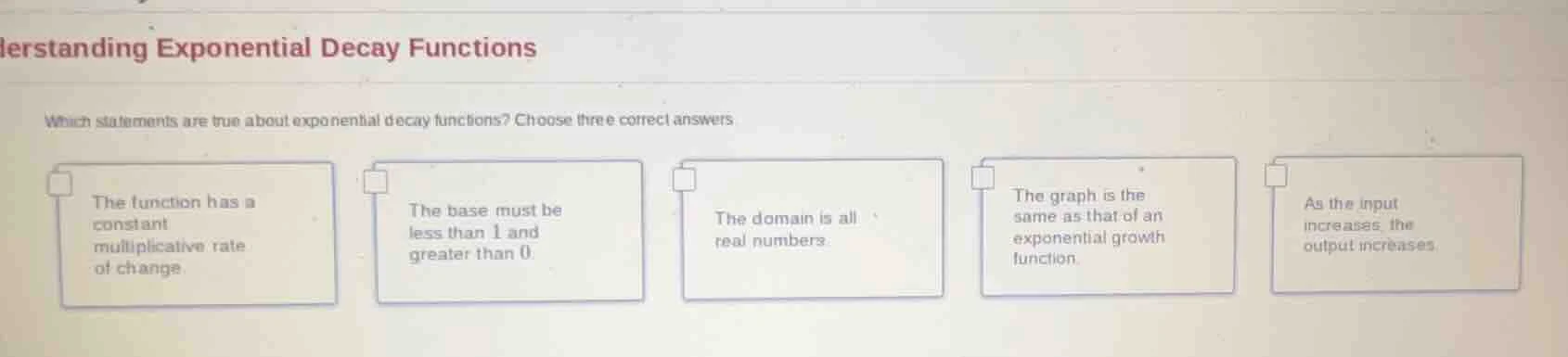 understanding exponential decay functions which statements are true abo…