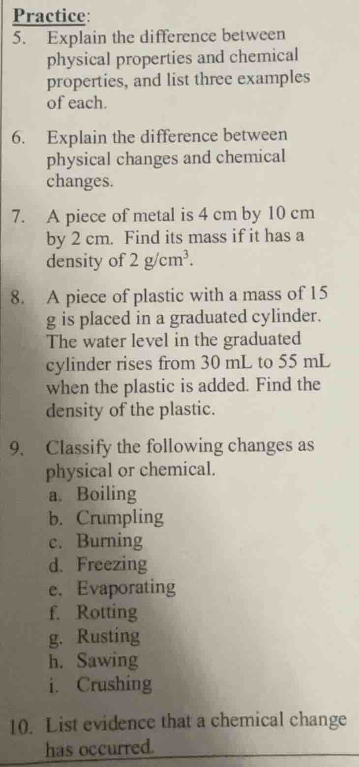 practice: 5. explain the difference between physical properties and che…
