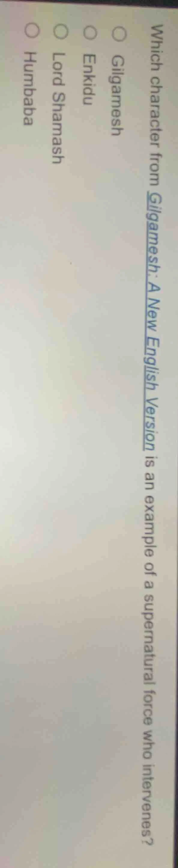 which character from gilgamesh: a new english version is an example of …