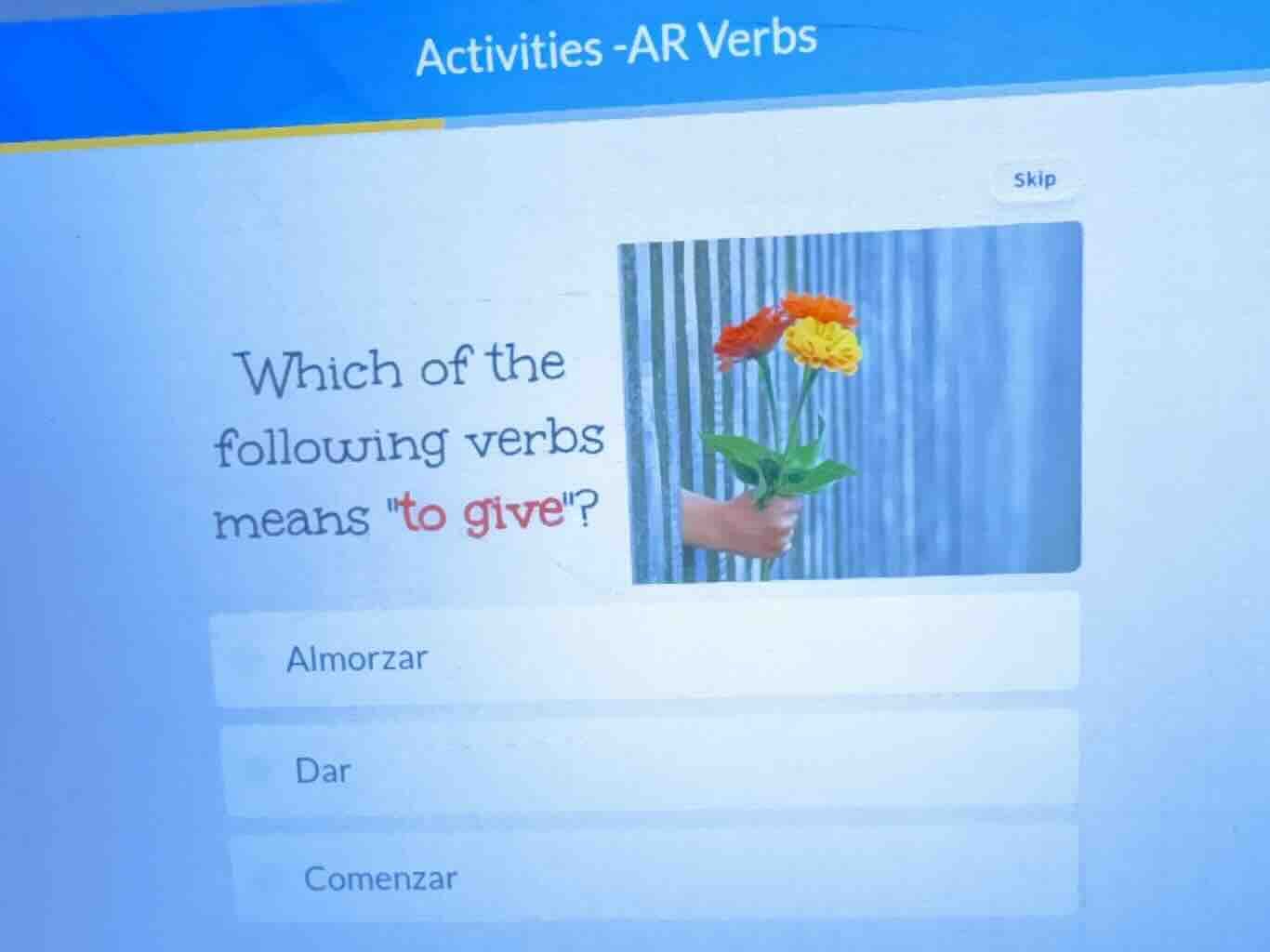 activities -ar verbs skip which of the following verbs means \to give\?…